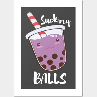 Suck My Balls Taro Posters and Art